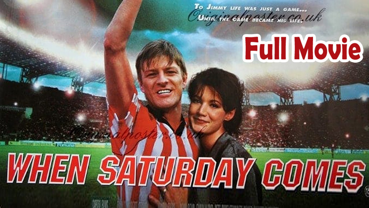 When Saturday Comes (1996) Watch HD