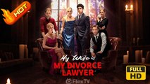 My Wife is My Divorce Lawyer | Full Movie HD - SweetRomantic Love Drama ShortFilms Hot