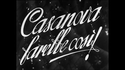 Casanova farebbe così! | movie | 1942 | Official Trailer