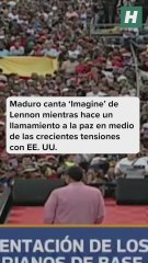 Maduro canta «Imagine» de Lennon mientras hace un llamamiento a la paz