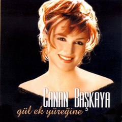 Canan Başkaya - Dağlar Geçit Vermez
