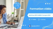 EBP HUBBIX compta 2026 : Formation Complète (31 Tutos) pour Maîtriser Votre Comptabilité d'Entreprise