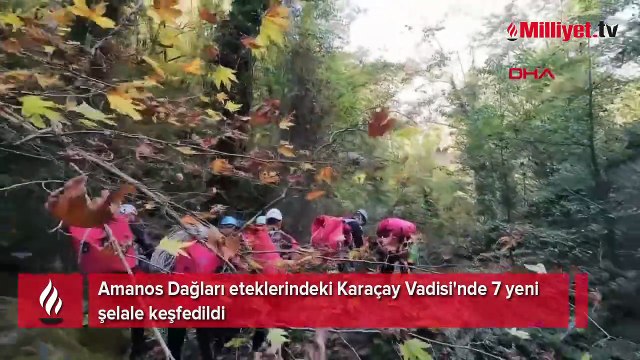 Amanos Dağları eteklerindeki Karaçay Vadisi'nde 7 yeni şelale keşfedildi