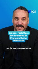 Crêpes, raclettes : les tournées de François-Xavier Demaison