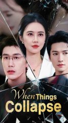 When Things Collapsed (NEW) - FULL [Eng Sub]