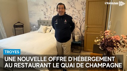 Une nouvelle offre d’hébergement au restaurant Le Quai de Champagne à Troyes