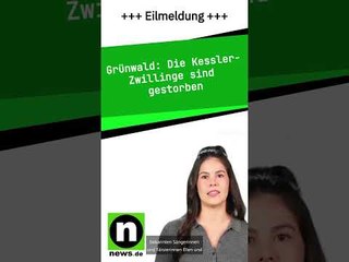 Die Kessler-Zwillinge sind gestorben