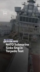 NATO Submarine Sinks Ship in Torpedo Test