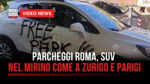Parcheggi Roma, Suv nel mirino come a Zurigo e Parigi