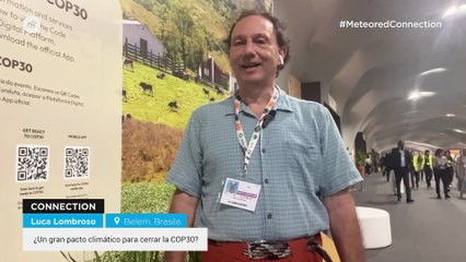 ¿Un gran pacto climático para cerrar la COP30?