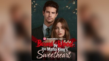 Bound By Blood The Mafia King's Sweetheart