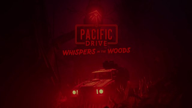 Pacific Drive Whispers in the Woods Launch Trailer PS5 & PC Games