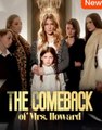 The Comeback Of Mrs. Howard #FullMovie
