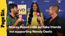 'RHOP' star Stacey Rusch on supporting Dr. Wendy after arrest