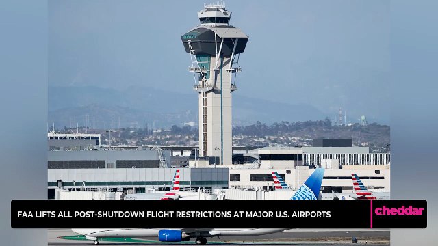 FAA Lifts All Post-Shutdown Flight Restrictions at Major U.S. Airports