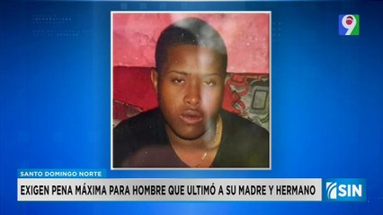 Consternación tras hombre ultimar a su madre y hermano en Villa Mella | Primera Emisión SIN