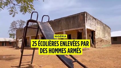 Nigria : 25 écolières enlevées par des hommes armés
