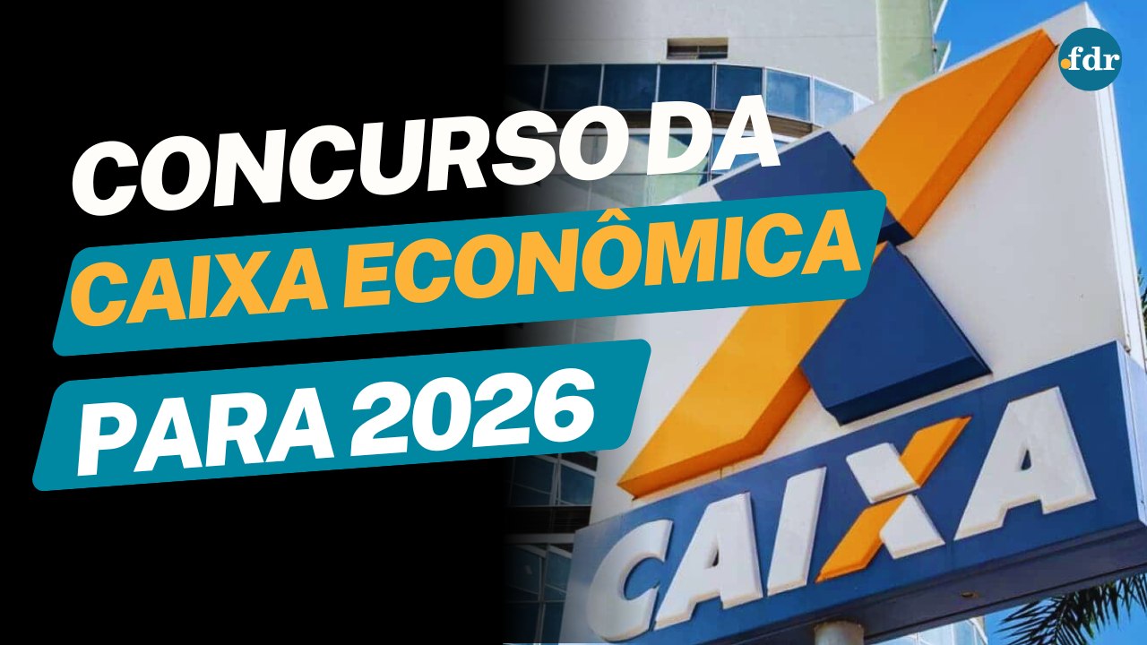 Concurso CAIXA ECONÔMICA FEDERAL 2025: incrições, datas e MAIS