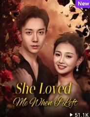 She Loved Me When I Left (iDrama)
