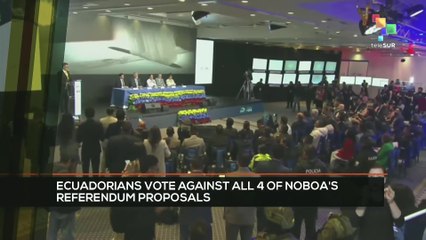 FTS 16:30 17-11: Ecuadorians vote against all 4 of Noboa's referendum proposals