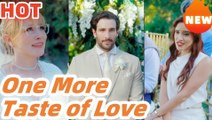 One More Taste Of Love