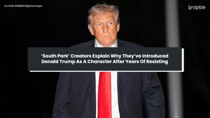 ‘South Park’ Creators Explain Why They’ve Introduced Donald Trump As A Character After Years Of Resisting