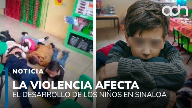 La violencia en Culiacán afecta el desarrollo de los niños