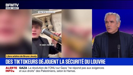 LIBRE ARBITRE DE BRUNO JEUDY - Des tiktokeurs déjouent la sécurité du Louvre