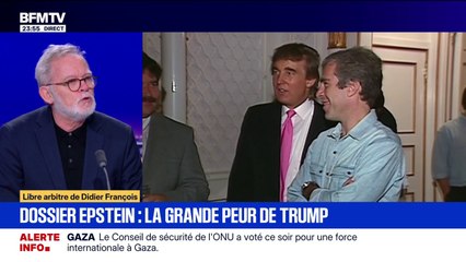 LIBRE ARBITRE DE DIDIER FRANÇOIS - Dossier Epstein, la grande peur de Trump