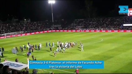 Gimnasia 3 - 0 Platense: el informe de Facundo Ache tras el triunfo