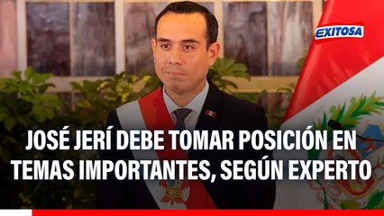 José Jerí debe tomar POSICIÓN FIRME en temas importantes ante respaldo de la gente, según experto