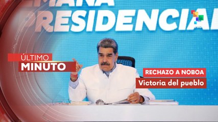 Pdte. Maduro destacó que el pueblo ecuatoriano frenó la agenda de Noboa