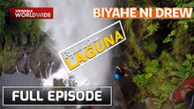 Hidden gems you can’t miss in Laguna (Full Episode) | Biyahe ni Drew