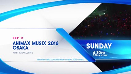 Animax Musix Osaka 2016 - Trailer