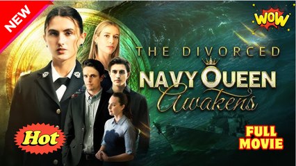 The Divorced Navy Queen Awakens