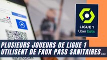 Covid-19 - Plusieurs joueurs de Ligue 1 utilisent de faux pass sanitaires…
