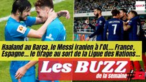 Haaland au Barça, le Messi iranien à l’OL… France.. le tirage au sort de la Ligue des Nations… #BS32