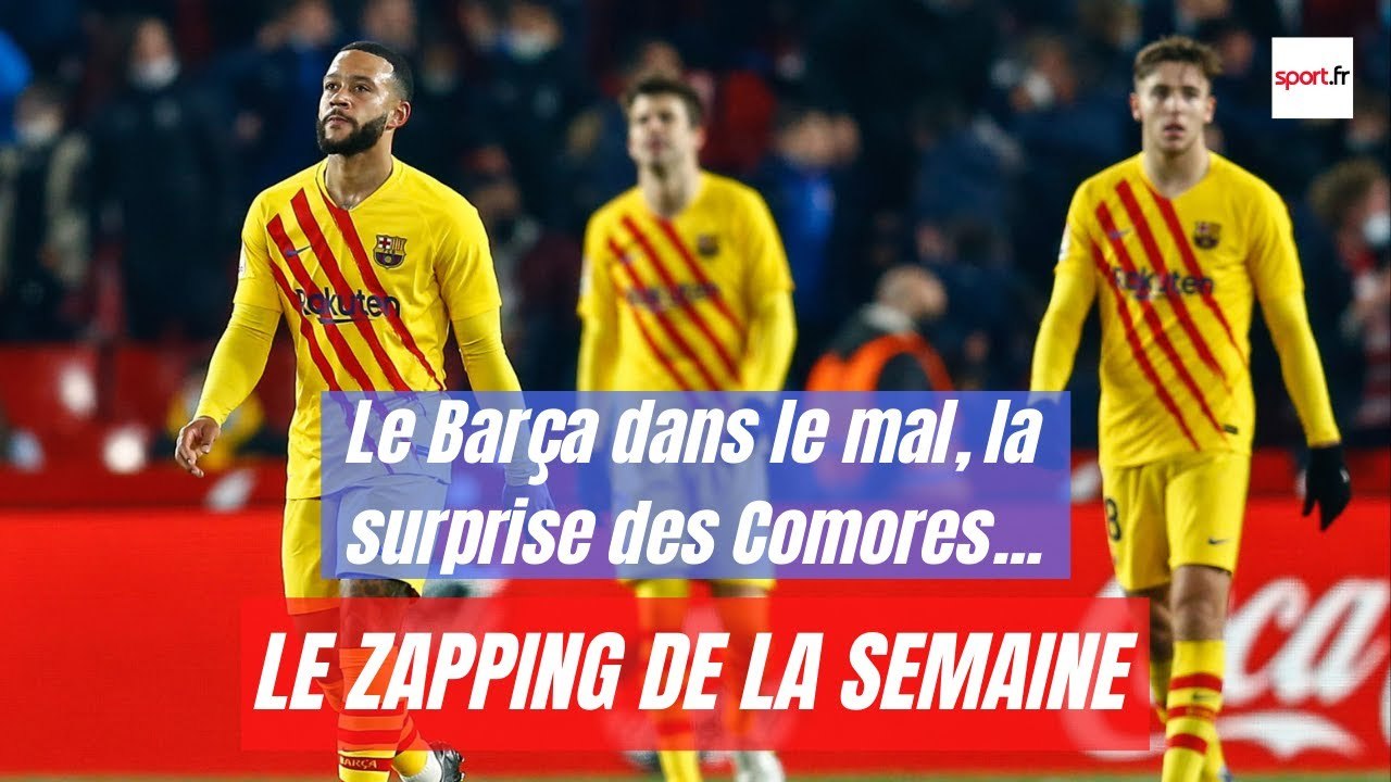 Le Barça dans le mal, la surprise des Comores : le zapping de la semaine !