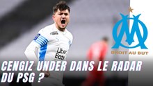 OM : Cengiz Under dans le radar du PSG ? L’étrange révélation de…