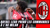 AC Milan : Pas de Zlatan ni de Giroud ? Rafael Leao prend les commandes
