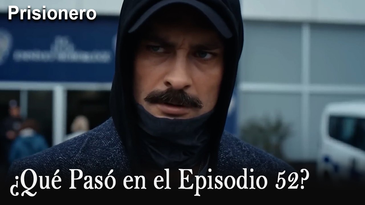 ¿Qué Pasó en el Episodio 52? - Prisionero