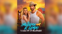 ¡Mudarse Al Campo, Casada Con Un Millonario! Episodio Completo