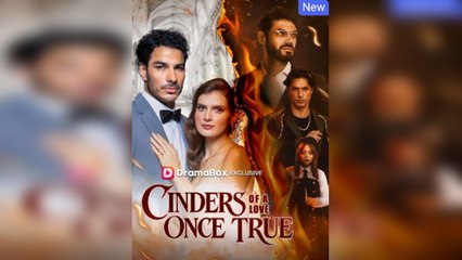 Cinders Of A Love Once True - Full Movie