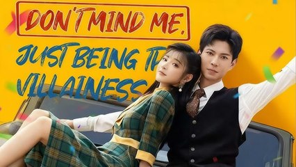 Don't Mind Me, Just Being the Villainess