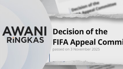 AWANI Ringkas: FIFA cadang pemalsuan dokumen tujuh pemain ke mahkamah