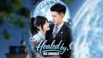 Healed by His Embrace (NEW)
