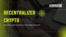 Decentralized Crypto Exchanges and Financial Inclusion in the Global South