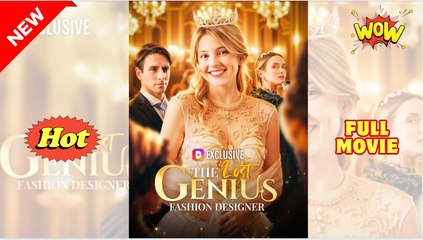 🔥The Lost Genius Fashion Designer🔥FULL MOVIE