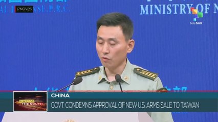 CHINA l Govt. condemns approval of U.S arms sale to Taiwan