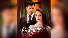 Castigada Por Su Amor (Doblado) Episodio Completo